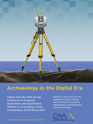 cover image of Archaeology in the Digital Era